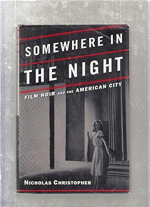 Somewhere in the Night: Film Nior and The American city