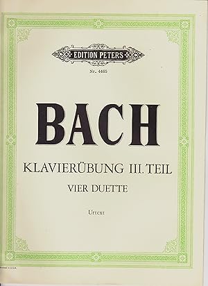 Bach: Klavierubung III Teil Vier Duette (Edition Peters 4465)