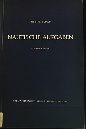 Seller image for Nautische Aufgaben. for sale by books4less (Versandantiquariat Petra Gros GmbH & Co. KG)