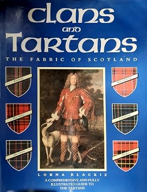 Bild des Verkufers fr Clans And Tartans: The Fabric Of Scotland zum Verkauf von Marlowes Books and Music