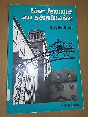 Une femme au séminaire: Marie de la Charité (1852-1920), fondatrice de la première communauté dom...