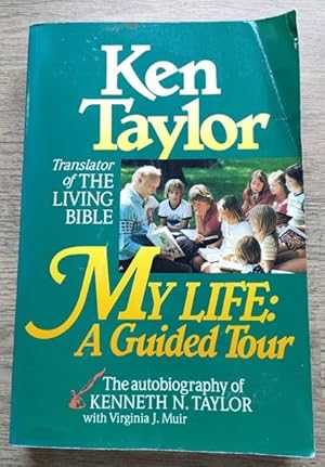 Seller image for My Life: A Guided Tour: The Autobiography for sale by Peter & Rachel Reynolds