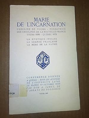 Marie de l'Incarnation, Ursuline de Tours, fondatrice des Ursulines de la Nouvelle-France, Tours ...