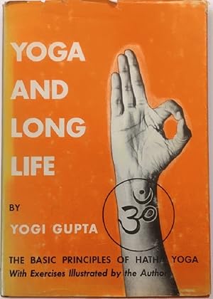 Imagen del vendedor de Yoga and Long Life: The Basic Principles of Hatha Yoga a la venta por Alplaus Books