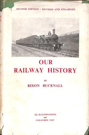 Imagen del vendedor de Our Railway History a la venta por WeBuyBooks
