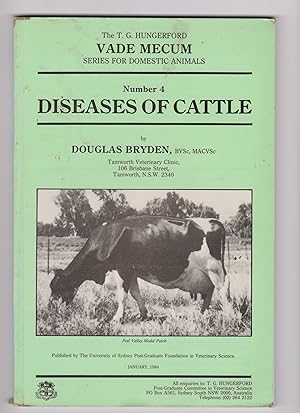 The T.G. Hungerford Vade Mecum Series for Domestic Animals: Number 4 Diseases of Cattle