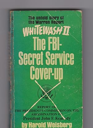 Whitewash 2: The FBI Secret Service Cover-Up