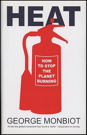 Heat: How to Stop the Planet Burning