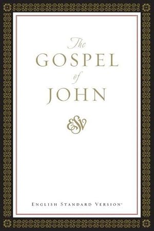 Bild des Verkufers fr ESV Gospel of John zum Verkauf von Smartbuy
