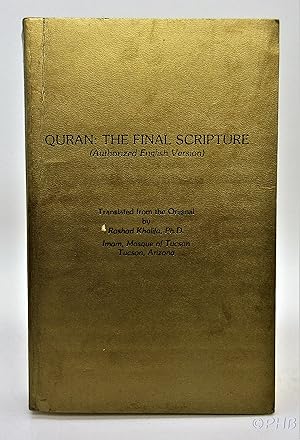 Image du vendeur pour Quran: The Final Scripture (Authorized English Version) mis en vente par Post Horizon Booksellers