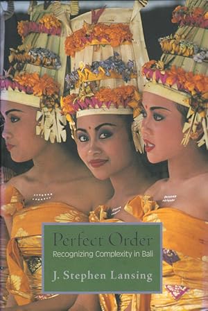 Bild des Verkufers fr Perfect Order. Recognizing Complexity in Bali. zum Verkauf von Asia Bookroom ANZAAB/ILAB