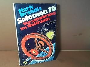 Salomon 76 - Verschwörung im Weltraum. (= Weltraumpartisanen, Band 9).