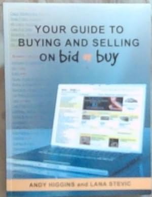 Seller image for Your Guide To Buying and Selling on Bid or Buy for sale by Chapter 1