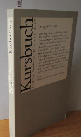 Kursbuch: Krieg und Frieden. Heft 105.