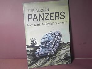 Immagine del venditore per The German Panzers, from Mark I ti Mark V Panther. (= Armor Series). venduto da Antiquariat Deinbacher