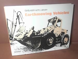 Bild des Verkufers fr Earthmoving Vehicles. (= Olyslager Auto Library). zum Verkauf von Antiquariat Deinbacher