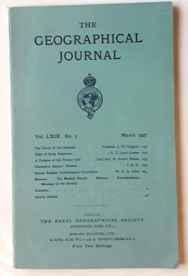 The Geographical Journal - Vol. LXIX / No. 3, March 1927.