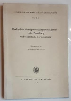 Das Ideal der allseitig entwickelten Persönlichkeit - seine Entstehung und sozialistische Verwirk...