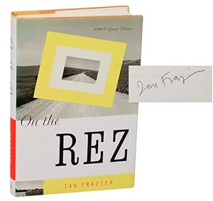 Imagen del vendedor de On The Rez (Signed First Edition) a la venta por Jeff Hirsch Books, ABAA