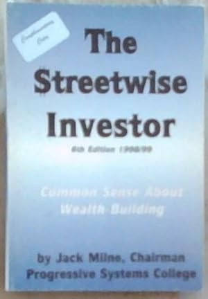 Seller image for The Streetwise Investor: Common Sense About Wealth-Building (6th edition 1998/99) for sale by Chapter 1