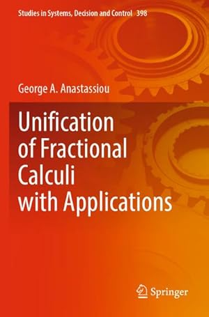 Bild des Verkufers fr Unification of Fractional Calculi with Applications zum Verkauf von AHA-BUCH GmbH