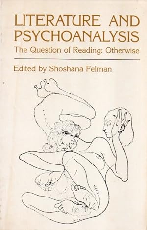 Seller image for Literature and Psychoanalysis_ The Question of Reading: Otherwise for sale by San Francisco Book Company