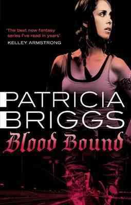 Immagine del venditore per Blood Bound : Mercy Thompson, Book 2 venduto da GreatBookPricesUK