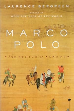 Bild des Verkufers fr Marco Polo_ From Venice to Xanadu zum Verkauf von San Francisco Book Company