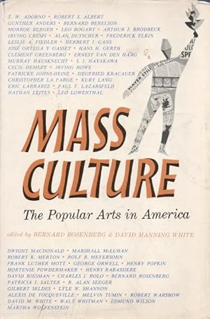 Bild des Verkufers fr Mass Culture_ The Popular Arts in America zum Verkauf von San Francisco Book Company