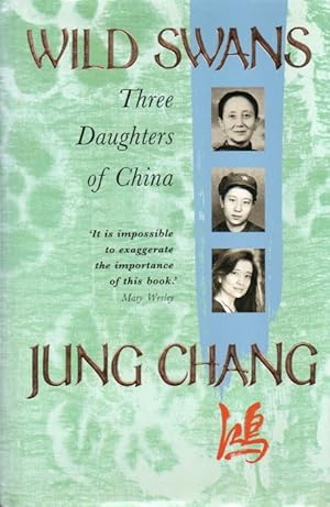 Image du vendeur pour Wild Swans _ Three Daughters of China mis en vente par San Francisco Book Company