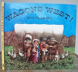 Seller image for WAGONS WEST! for sale by Roger Middleton P.B.F.A.