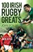 Imagen del vendedor de 100 Irish Rugby Greats [Soft Cover ] a la venta por booksXpress
