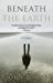Bild des Verkufers fr Beneath the Earth [Soft Cover ] zum Verkauf von booksXpress