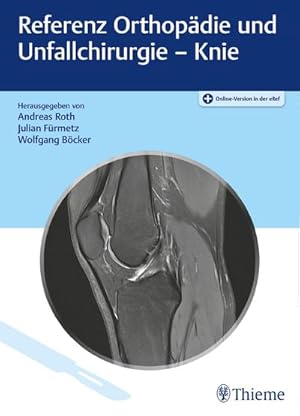 Imagen del vendedor de Referenz Orthopdie und Unfallchirurgie: Knie a la venta por Rheinberg-Buch Andreas Meier eK