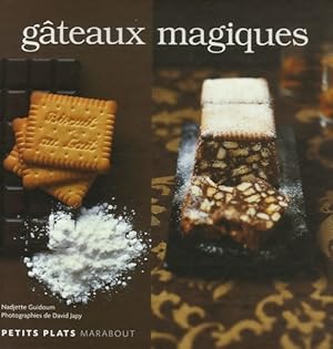 Gâteaux magiques - Nadjette Guidoum