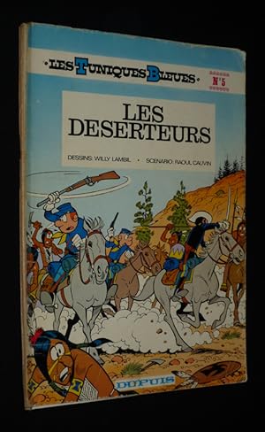 Image du vendeur pour Les Tuniques Bleues, T5 : Les Dserteurs (EO) mis en vente par Abraxas-libris