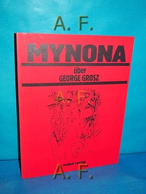 Imagen del vendedor de Mynona ber George Grosz. a la venta por Antiquarische Fundgrube e.U.