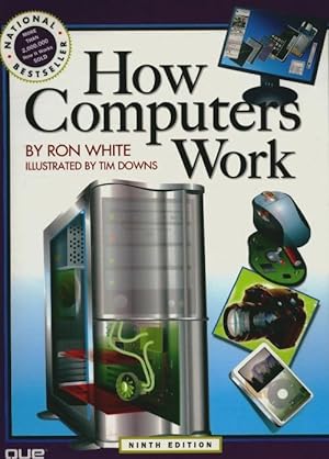 How computers work - Ron White