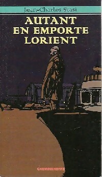 Image du vendeur pour Autant en emporte Lorient - Jean-Charles Stasi mis en vente par Book Hmisphres