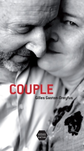 Image du vendeur pour Couple - Gilles Gaston-Dreyfus mis en vente par Book Hmisphres