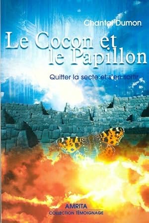 Seller image for Le cocon et le papillon - Chantal Dumon for sale by Book Hmisphres