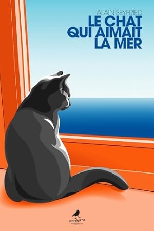 Le chat qui aimait la mer - Alain Seyfried