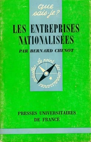 Les entreprises nationalis?es - Bernard Chenot