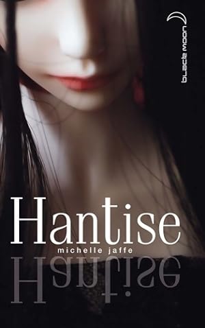 Seller image for Hantise - Michele Jaffe for sale by Book Hmisphres
