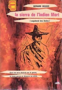 Bild des Verkufers fr La sierra de l'indien mort - Bernard Deleuze zum Verkauf von Book Hmisphres