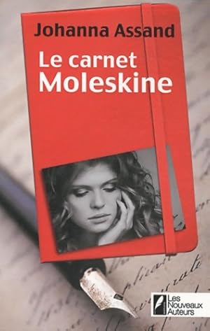 Image du vendeur pour Le carnet moleskine - Johanna Assand mis en vente par Book Hmisphres