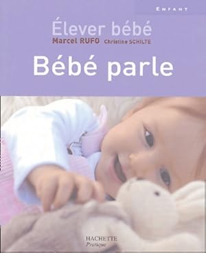 Bébé parle - Marcel Rufo