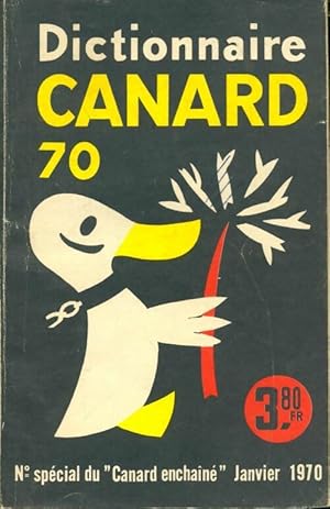 Dictionnaire canard 1970 - Collectif