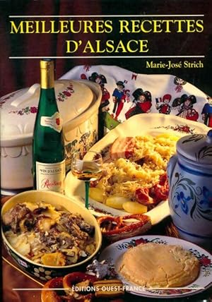 Les meilleures recettes d'Alsace - Marie-Jos? Strich