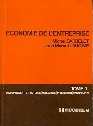Image du vendeur pour conomie de l'entreprise Tome I - Michel Darbelet mis en vente par Book Hmisphres